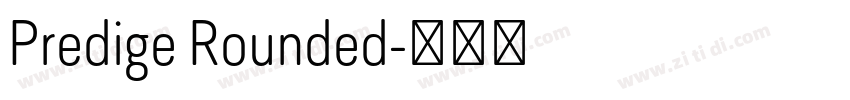 Predige Rounded字体转换
